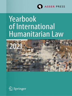 cover image of Yearbook of International Humanitarian Law, Volume 24 (2021)